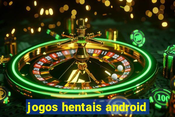 jogos hentais android